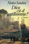 Dieu est-il gentilhomme ?, roman