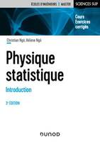 Physique statistique 3e éd. - Introduction, Cours et exercices corrigés