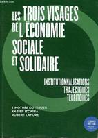 Les trois visages de l'économie sociale et solidaire, Institutionnalisations, trajectoires, territoires