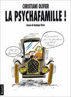 La psychafamille !