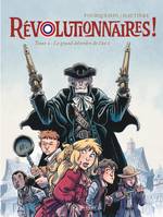 Révolutionnaires !  - Tome 2 - Le grand désordre de l'an 1