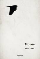 Trouée