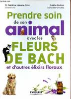 Prendre soin de son animal avec les fleurs de Bach et d'autres élixirs floraux