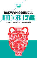 Décoloniser le savoir, Sciences sociales et théorie du Sud