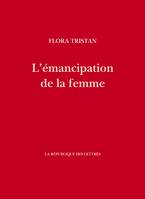 L'émancipation de la femme, ou Le testament de la paria