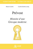 Prévost, Histoire d'une Grecque moderne