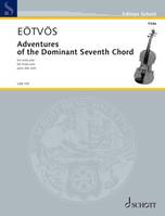 Adventures of the Dominant Seventh Chord, for viola solo. viola. Edition séparée.