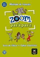 Zoom pas à pas, Méthode de français, a1.1, a1.2