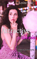Attractive Alexia, Complicités professionnelles tome 1