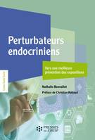 Perturbateurs endocriniens, Vers une meilleure prévention des expositions