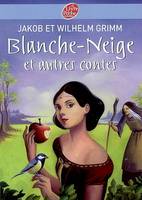 Blanche-Neige et autres contes