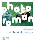 Le chant du volcan