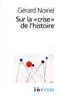 Sur la «crise» de l'histoire