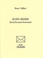 Julius Bissier, La ou les Mots Louvoient