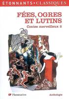 2, fees, ogres et lutins - contes merveilleux 2 (ne)