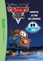 Cars toon, 4, Cars 04 - Martin, le roi de l'espace, Volume 4, Martin, le roi de l'espace