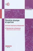 Éducation physique et sportive - baccalauréat professionnel et certificat d'aptitude professionnelle, baccalauréat professionnel et certificat d'aptitude professionnelle