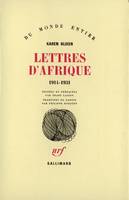 Lettres d'Afrique  1914-1931, (1914-1931)