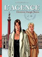 L'Agence (Tome 4) - Dossier Vierge Noire