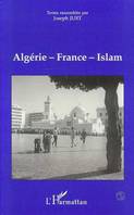 Algérie - France - Islam (Textes réunis), actes du colloque... 27-28 octobre 1995