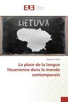 La Place De La Langue Lituanienne Dans Le Monde Contemporain