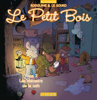 2, Le Petit Bois T2, Les Visiteurs de la nuit