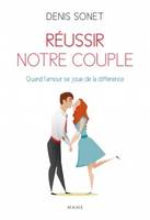 Réussir notre couple NE