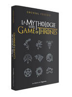 La Mythologie selon Game of Thrones