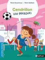 Cendrillon (ou presque) - Premières Lectures CP Niveau 2 - Dès 6 ans