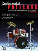 Rudimental Patterns, Full Drum Set Studies for the Modern Drummer