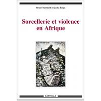 SORCELLERIE ET VIOLENCE EN AFRIQUE