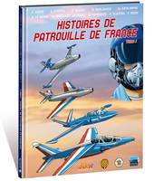 1, HISTOIRES DE PATROUILLE DE FRANCE T1