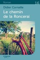 Le chemin de la Roncerai