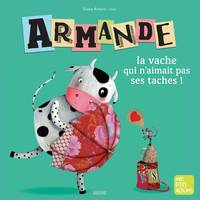 Armande la vache qui n'aimait pas ses tâches