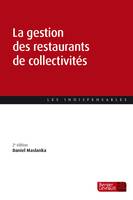 La gestion des restaurants de collectivités