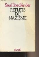 Essais (H.C.) Reflets du nazisme