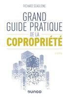 Grand guide pratique de la copropriété - 5e éd.