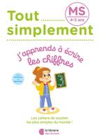 Tout simplement - MS - J'apprends à écrire les chiffres