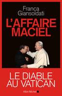 L'Affaire Maciel, Le Diable au Vatican