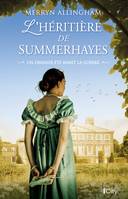 L'héritière de Summerhayes, Un dernier été avant la guerre