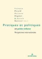 Pratiques et politiques en petite enfance, Perspectives internationales