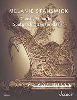 GHOSTLY PIANO TALES, 24 pièces Imaginatives pour Piano