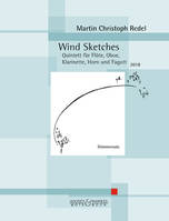 Wind Sketches, Quintett fu¨r Flöte, Oboe, Klarinette, Horn und Fagott. op. 92. flute, oboe, clarinet, horn and bassoon. Jeu de parties.