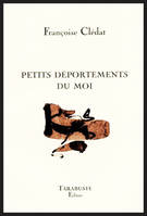 PETITS DEPORTEMENTS DU MOI - Françoise Clédat
