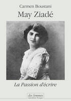 May Ziadé, La Passion d'écrire