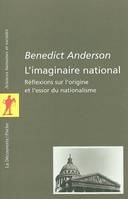 L'imaginaire national, réflexions sur l'origine et l'essor du nationalisme