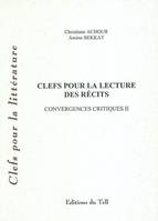 Clefs pour la lecture des récits, convergences critiques II