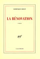 La Rénovation, roman