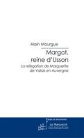 Margot, reine d'Usson