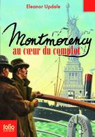 1427, Montmorency, 3 : Montmorency au cœur du complot